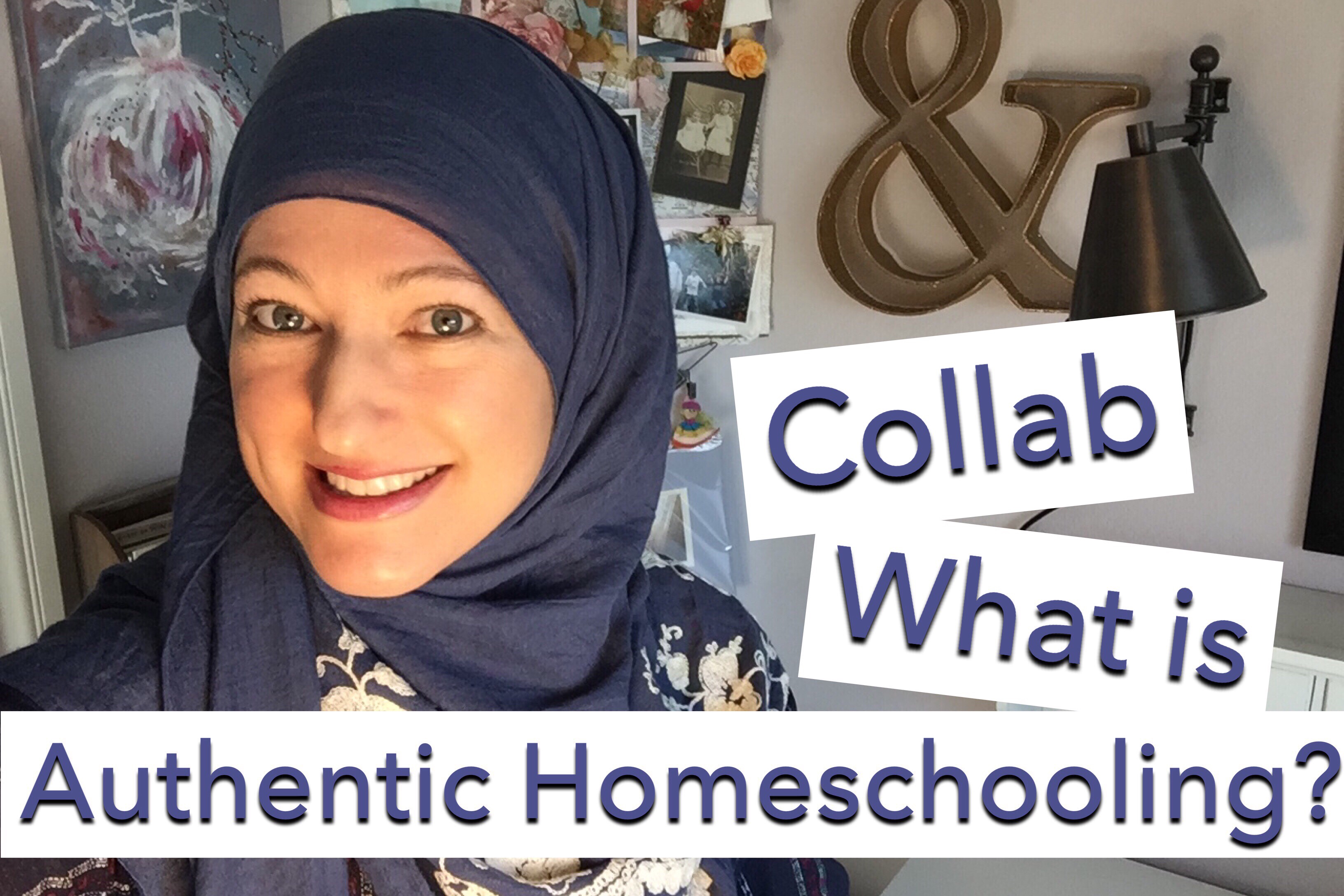 Authentic Homeschooling | Collab