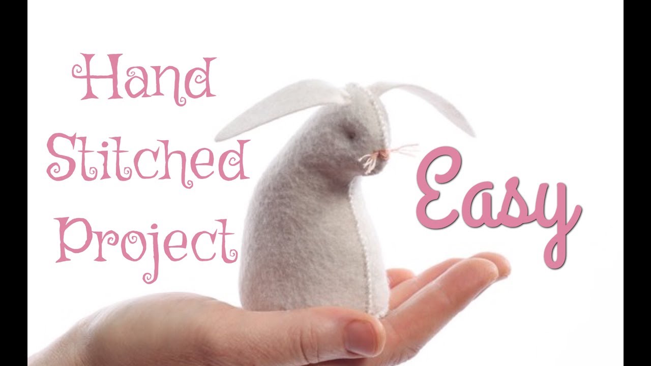 HOW TO HAND STITCH A RABBIT