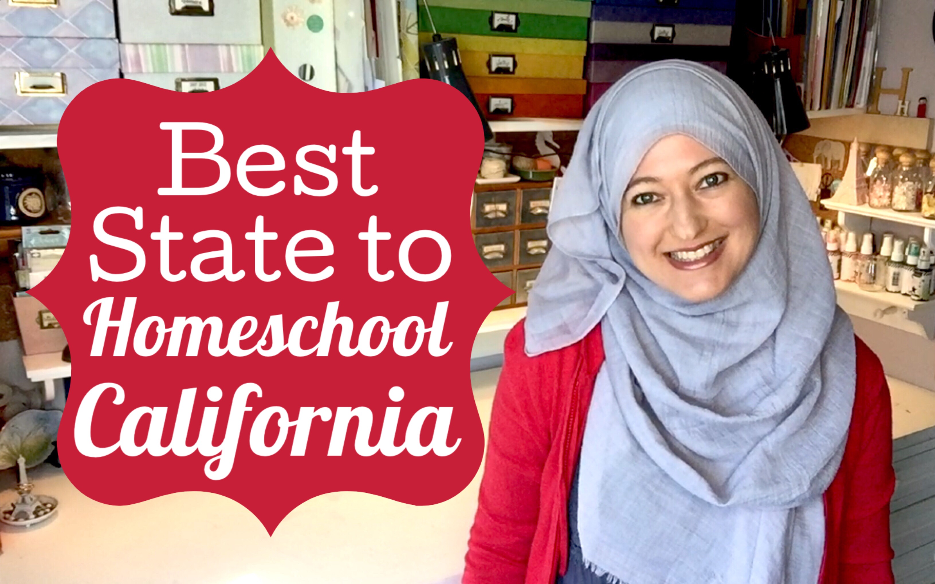 BEST STATE TO HOMESCHOOL | CALIFORNIA