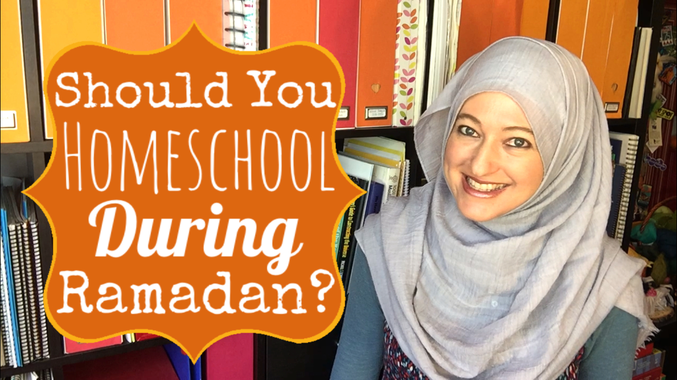 HOMESCHOOLING DURING RAMADAN