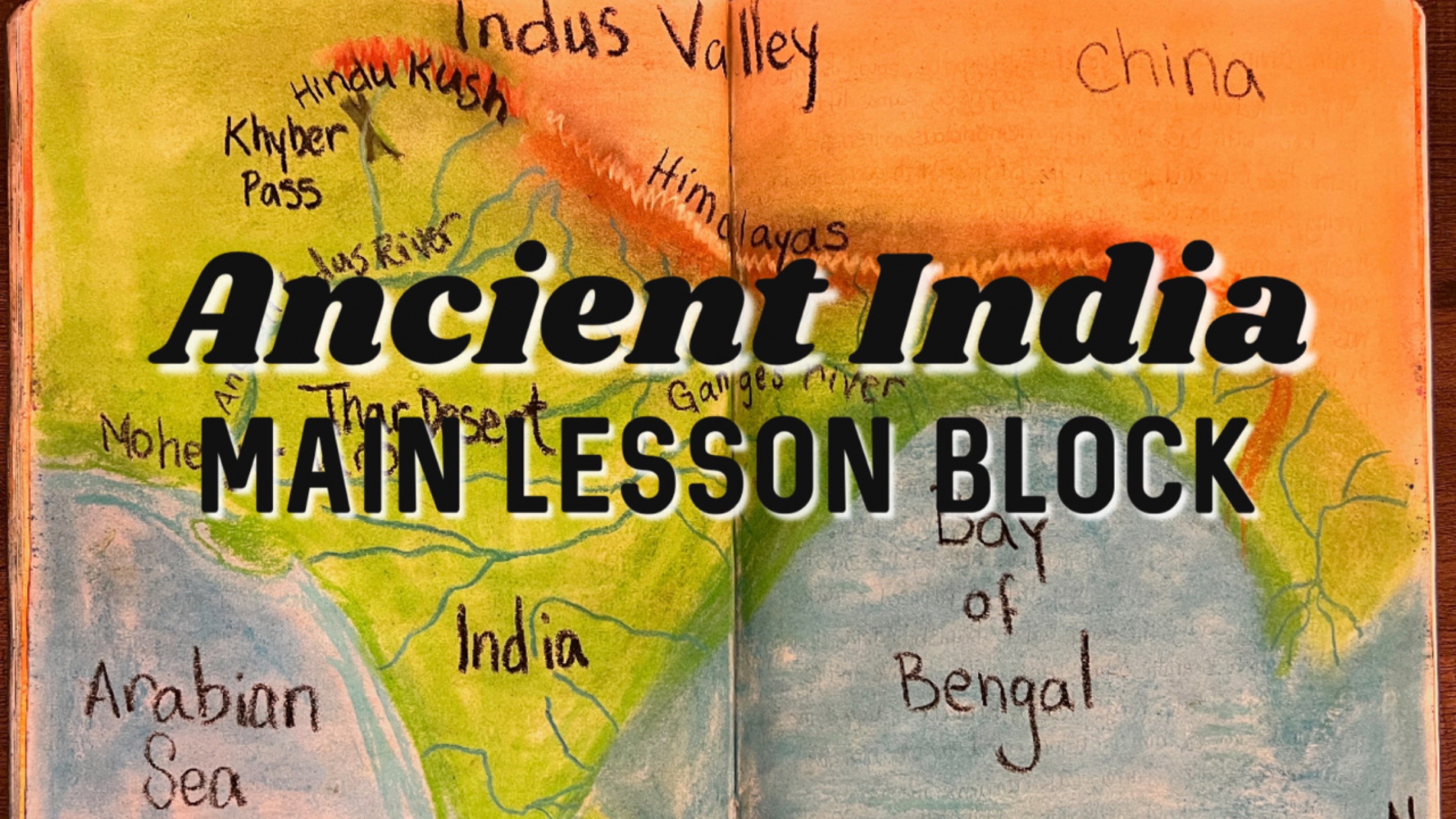 Ancient India Main Lesson Block